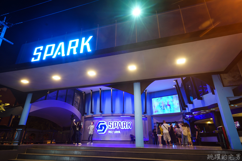 [芭達雅夜生活]Spark Pattaya-芭達雅大型夜店 現場Live Band  還有EDM DJ嗨翻全場  啤酒暢飲 生日派對 畢業旅行活動 芭達雅夜店 @yass集合啦！